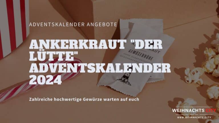 Ankerkraut „der Lütte“ Adventskalender 2024